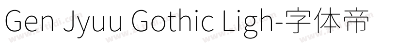 Gen Jyuu Gothic Ligh字体转换